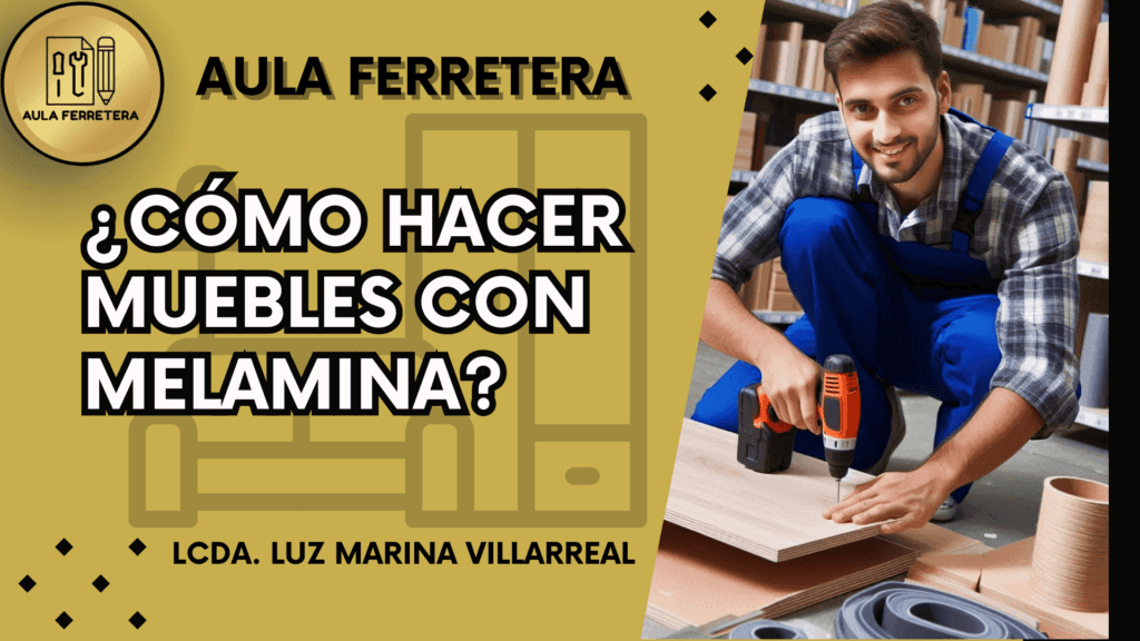 ¿Cómo hacer muebles con melamina (1)